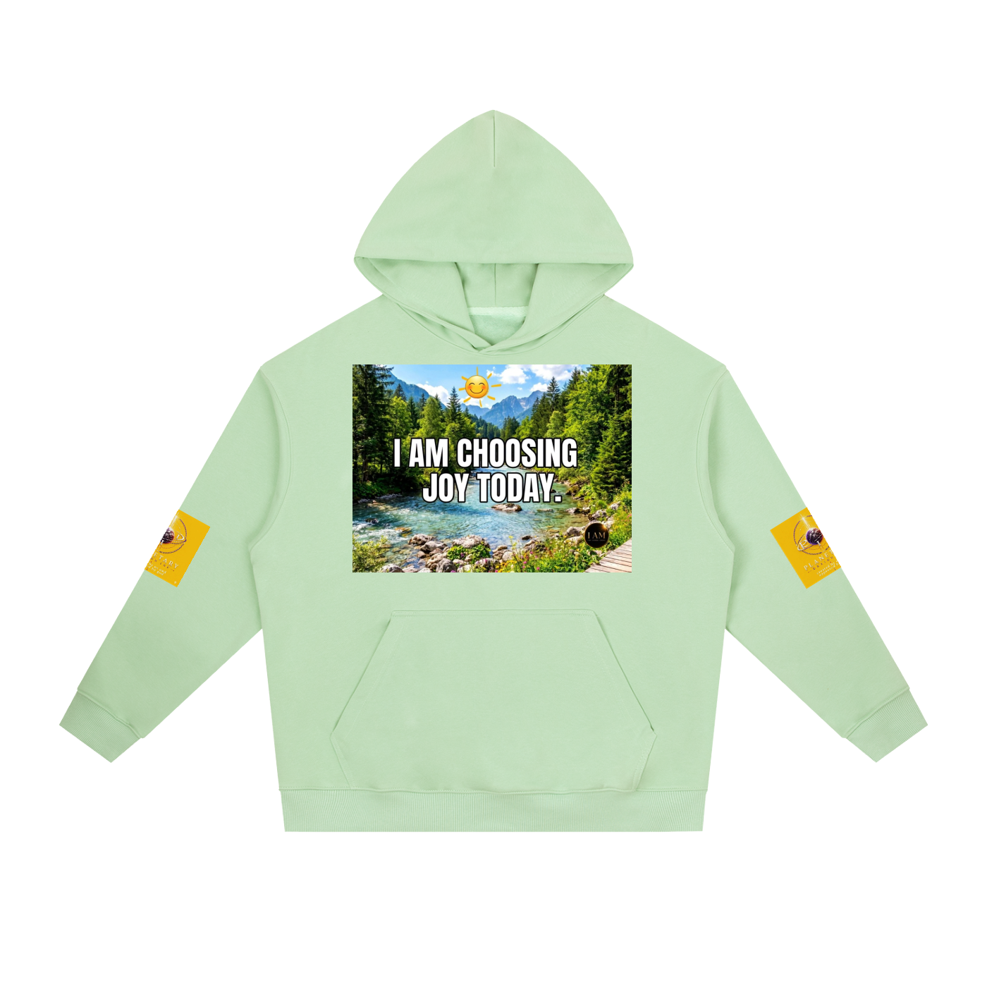 A light mint green pullover hoodie with a front graphic showing a mountain river scene and the text 'I AM CHOOSING JOY TODAY.' White text is overlaid on the image.