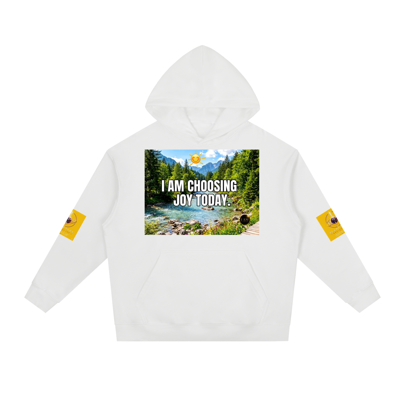 A white pullover hoodie with a central graphic print of a mountain lake landscape and the text 'I AM CHOOSING JOY TODAY.' on the chest, plus small yellow graphic patches on both sleeves, shown on a plain white background.