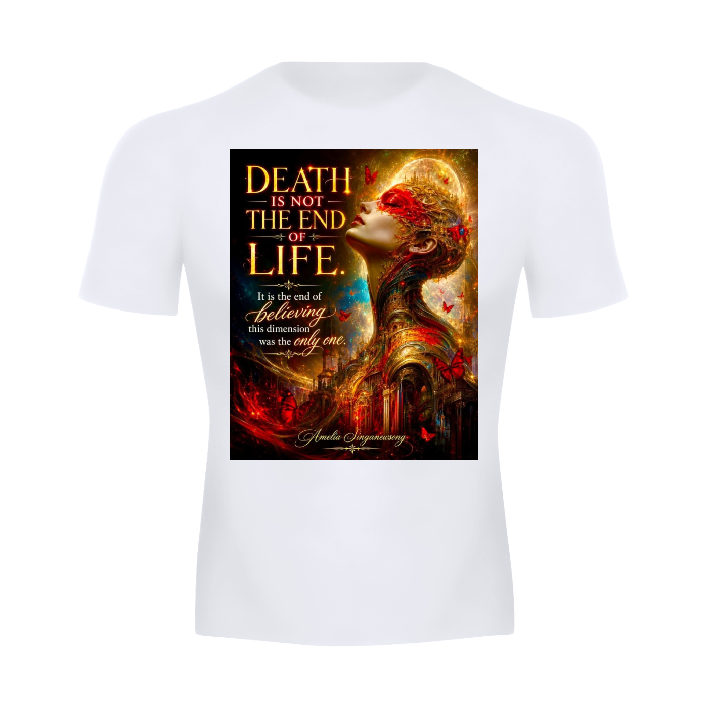 A white short-sleeve t-shirt with a large, detailed graphic print on the front. The graphic features a stylized portrait of a woman with a bird on her head, red butterflies, and text that reads 'DEATH IS NOT THE END OF LIFE.