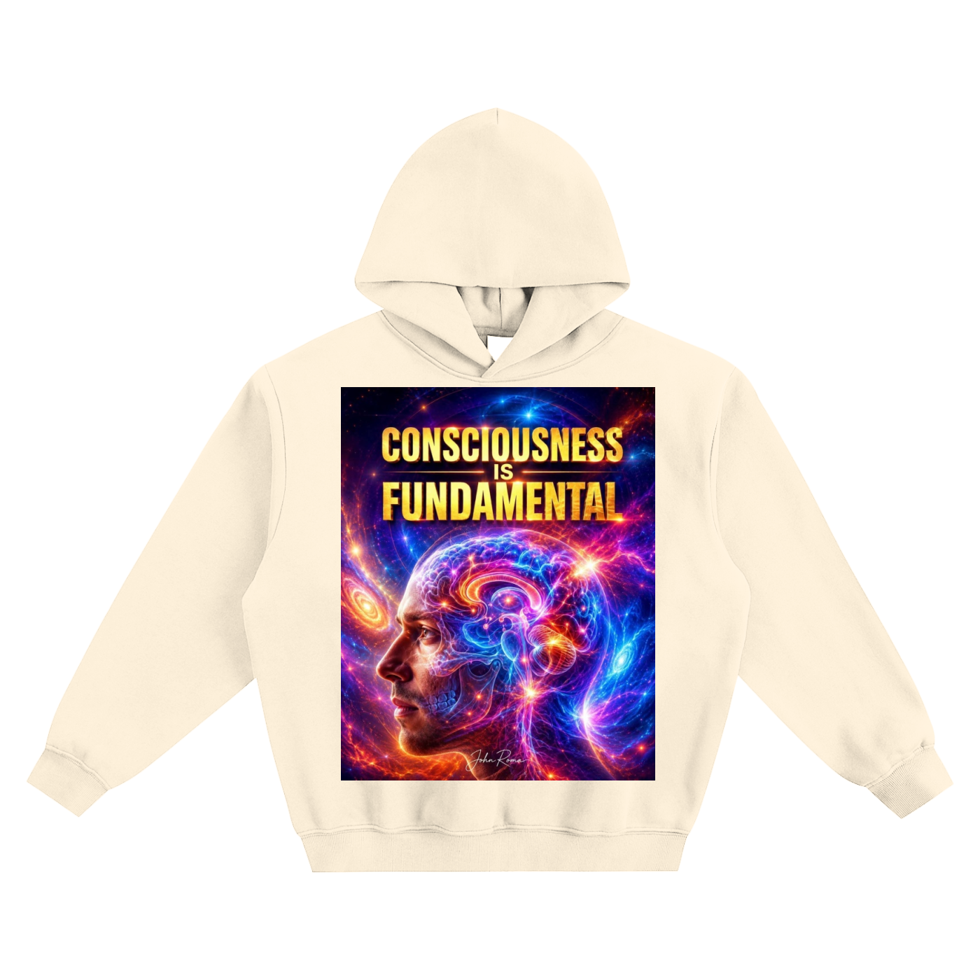 Beige hoodie with a colorful design and 'Consciousness is Fundamental' text on a white background