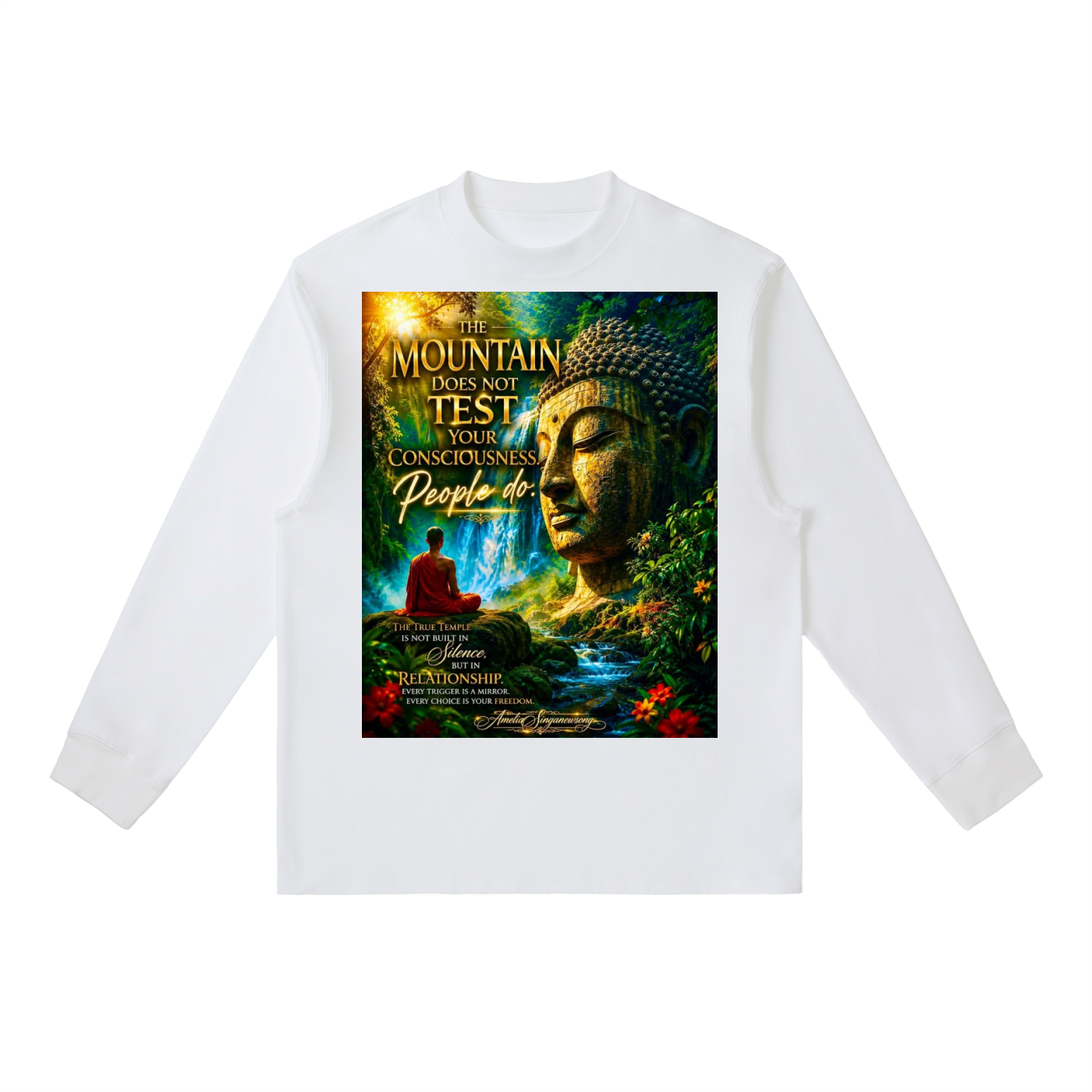 A white long-sleeve t-shirt with a large, colorful graphic print on the front. The graphic features a Buddha statue, a meditating figure, and the text 'THE MOUNTAIN DOES NOT TEST YOUR CONCEPTUALNESS People do'.