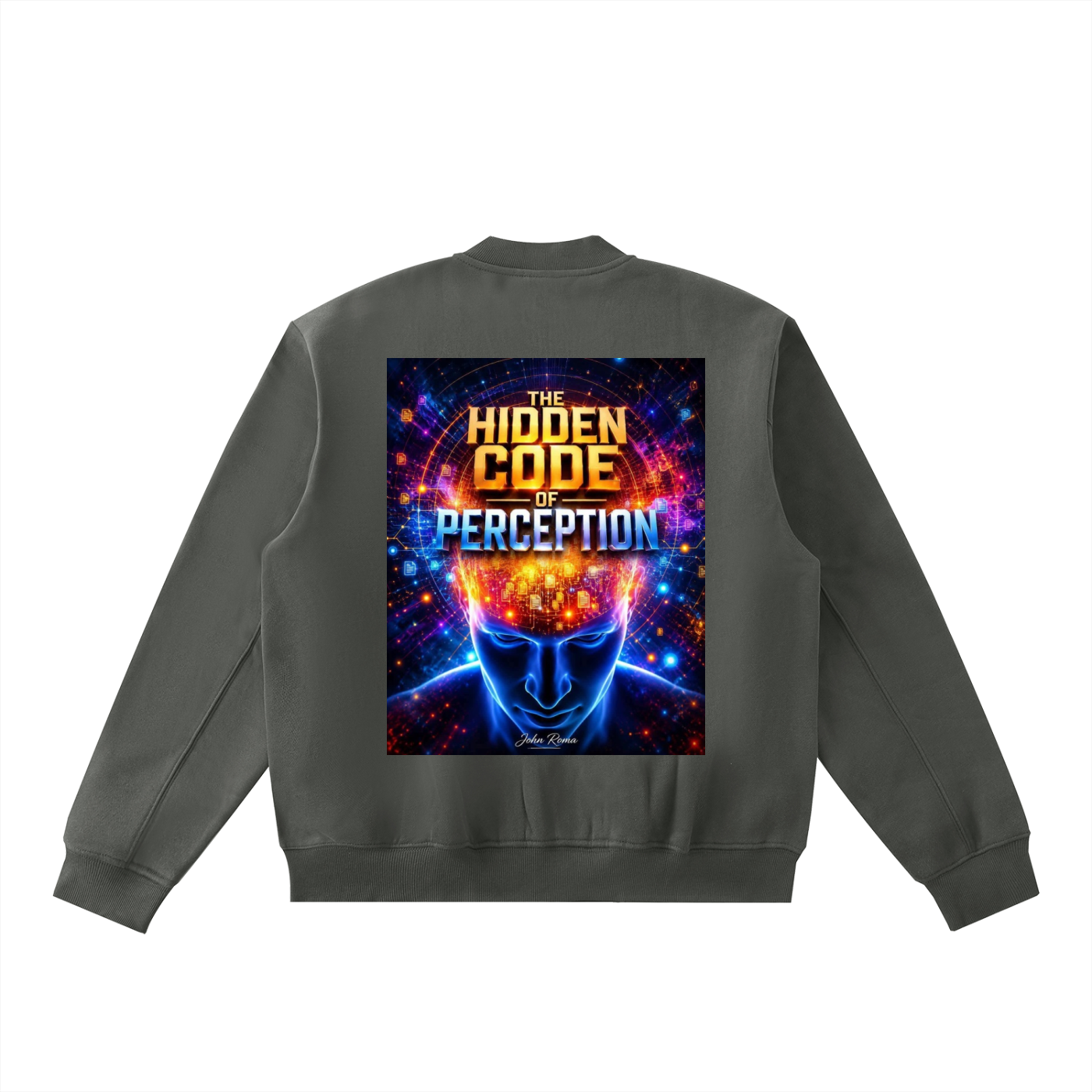A dark gray crewneck sweatshirt shown from the back, featuring a large, vibrant graphic print with the text 'THE HIDDEN CODE OF PERCEPTION' and a glowing blue brain illustration on a cosmic background.